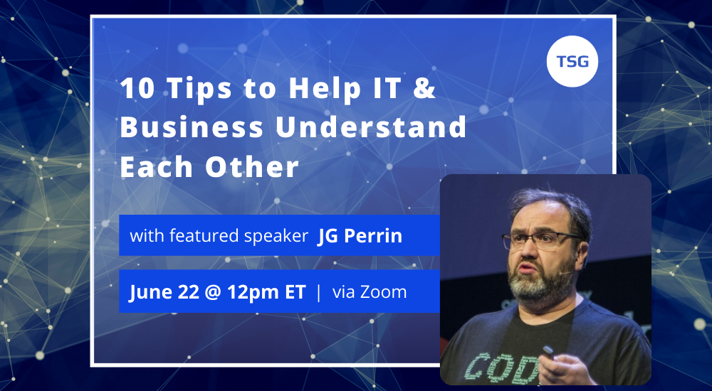 Helping IT & Business Teams Understand Each Other
