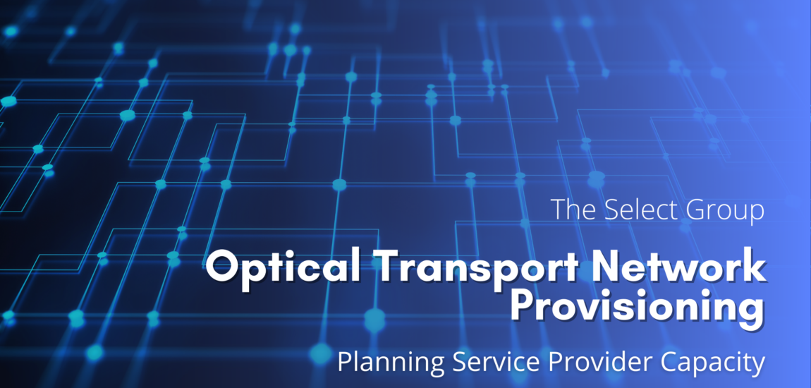 Optical Transport Network Provisioning