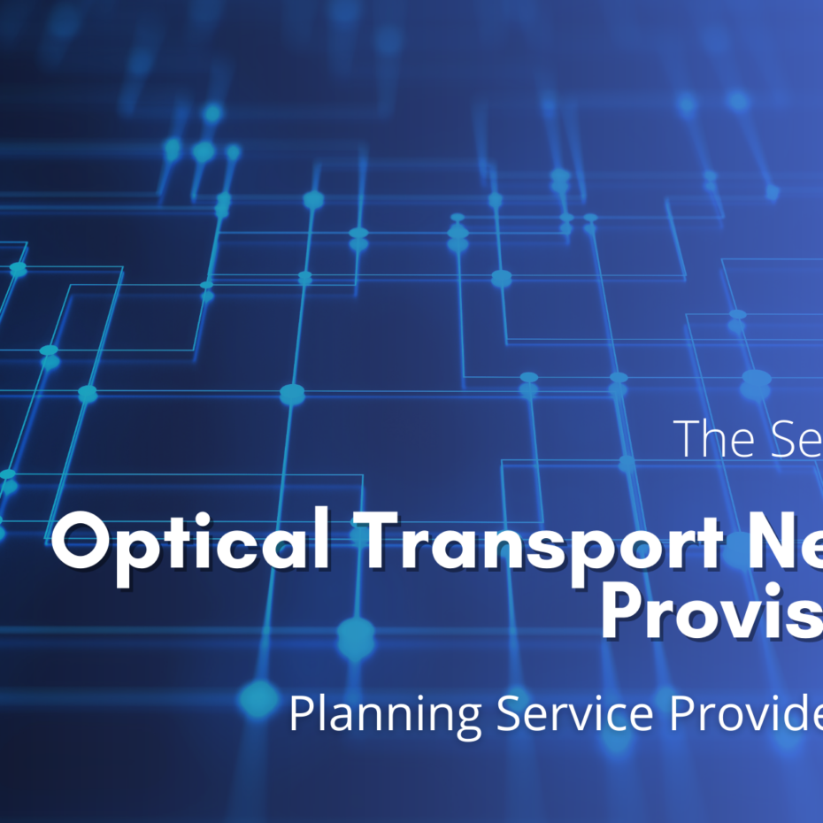Optical Transport Network Provisioning The Select Group