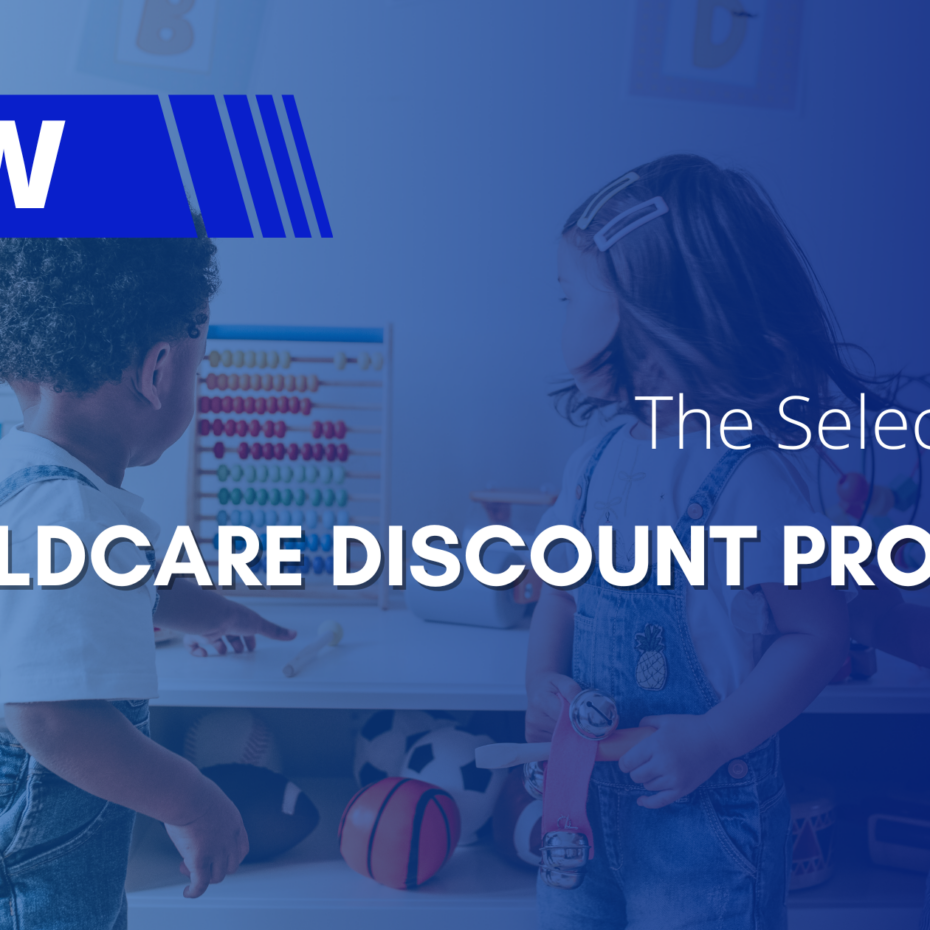 TSG is Now Offering Childcare Discounts! The Select Group